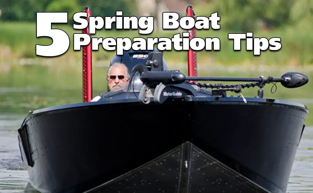 5 Spring Boat Preparation Tips