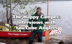 The Happy Camper – Interviews with YouTube Anglers