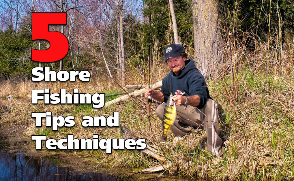 5 Shore Fishing Tips