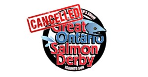 2020 Great Ontario Salmon Derby Cancelled Due to Covid-19