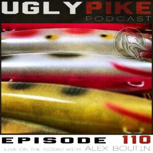 The Ugly Pike Podcast ep. 110