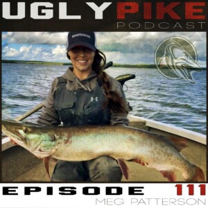 The Ugly Pike Podcast ep. 111