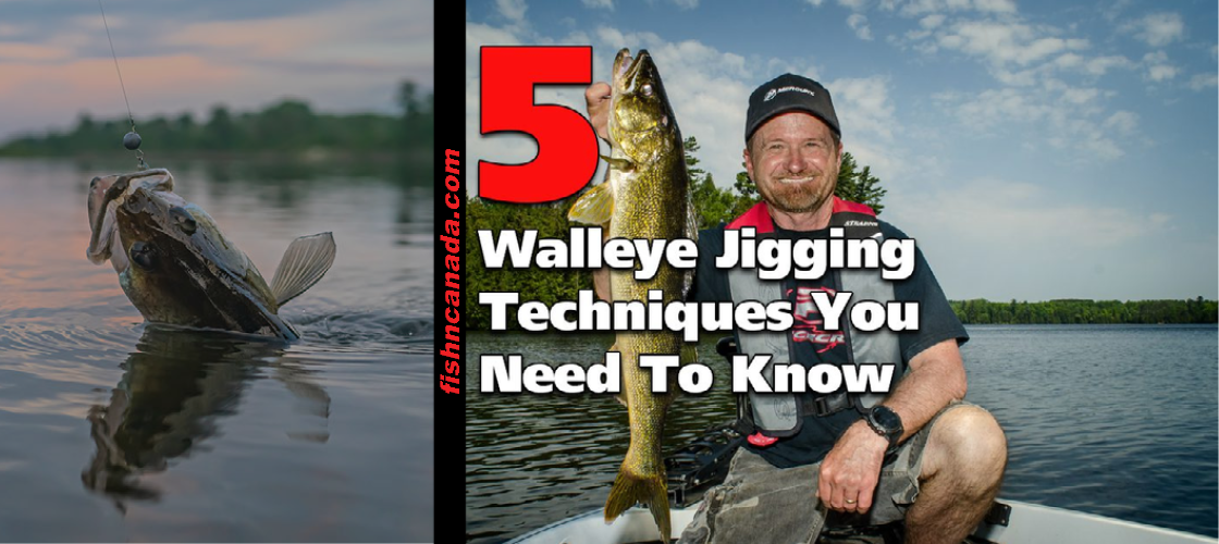 5 Walleye Jigging Techniques You Need To Know - Fish'n Canada