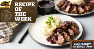 Duck Breast with Onion Jam – Recipe of the Week