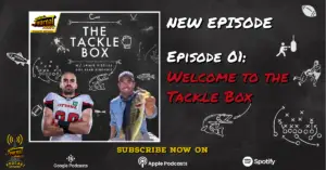 The Tackle Box Episode 01: Welcome to the Tackle Box