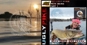 Ugly Pike Podcast Episode 142: Pete Maina (Part 1)