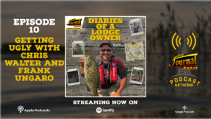 Diaries of a Lodge Owner Episode 10: Getting Ugly with Chris Walter and Frank Ungaro