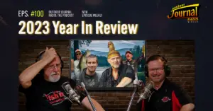 2023 Year In Review | Outdoor Journal Radio ep.100