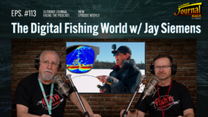 The Digital Fishing World w/ Jay Siemens | Outdoor Journal Radio ep. 113