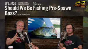 Should We Fish Pre-Spawn Bass? | Outdoor Journal Radio ep. 120