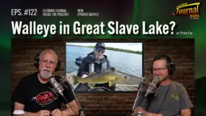 Walleye in Great Slave Lake!? | Outdoor Journal Radio ep. 122