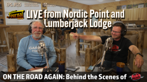 LIVE from Nordic Point and Lumberjack Lodge | Outdoor Journal Radio ep. 125