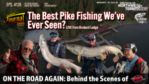 The Best Pike Fishing We’ve Ever Seen?? | Outdoor Journal Radio ep.126