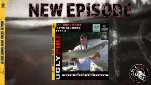 Episode 203 – Kevin Goldberg pt. 2 | Ugly Pike Podcast